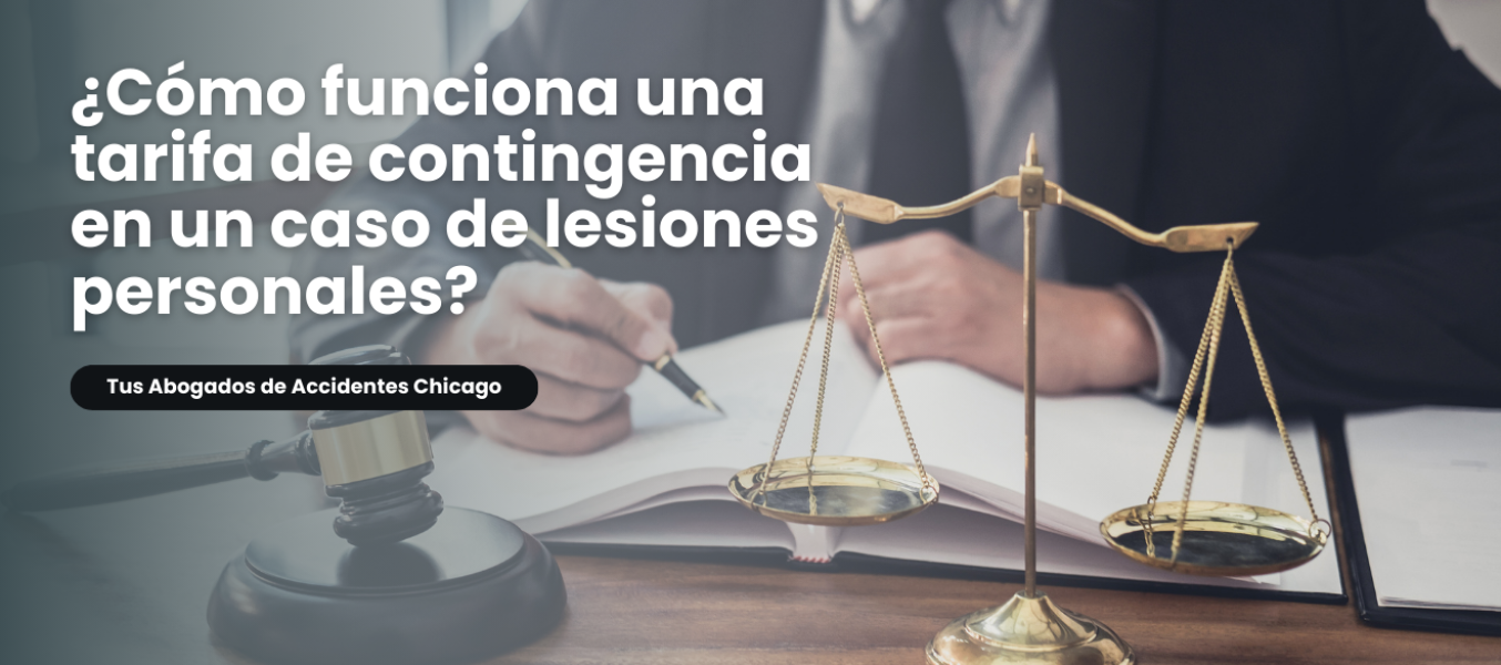 ¿Cómo funciona una tarifa de contingencia en un caso de lesiones personales?