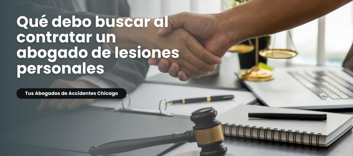 Qué debo buscar al contratar un abogado de lesiones personales