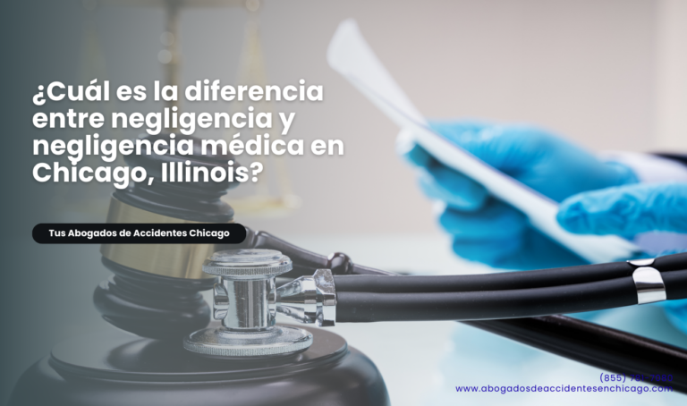 ¿Cuál es la diferencia entre negligencia y negligencia médica en Chicago, Illinois?
