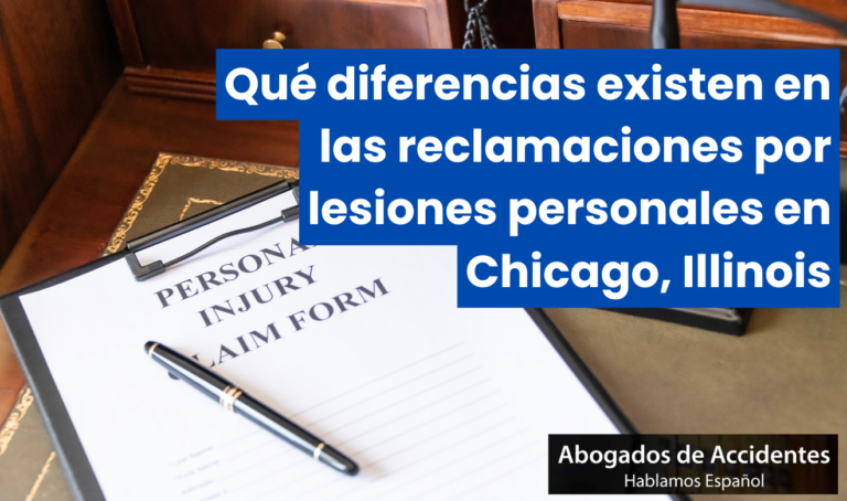 Qué diferencias existen en las reclamaciones por lesiones personales en Chicago, Illinois
